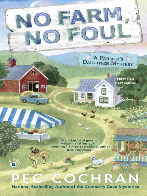 Title details for No Farm, No Foul by Peg Cochran - Available